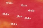Ed Ruscha, Oaks, Oats.