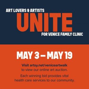 Artists and Art Lovers Unite to Raise Critical Funds for Venice Family Clinic’s COVID-19 Response